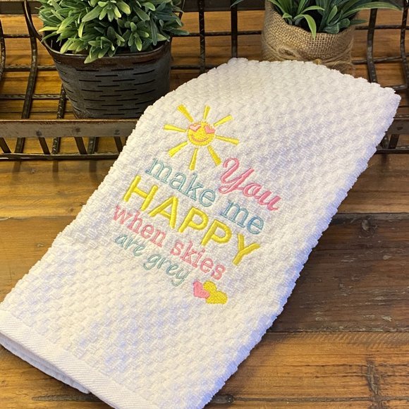 Embroidered You Make Me Happy When Skies are Grey Kitchen Waffle Towel Saying - Picture 1 of 3